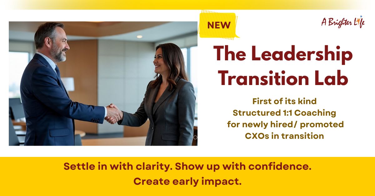 Leadership Transition Lab For CXOs | A Brighter Life